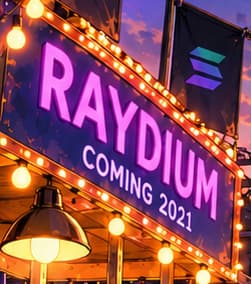 RAYDIUM / COMING 2021. The left-hand stall looks ahead to Raydium's 2021 launch. Its bright sign is a hindsight clue, not a documented 2020 announcement.